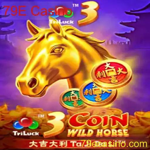 Descubra o Emocionante 3CoinWildHorse no 79E Casino