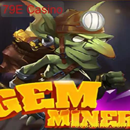Explorando o GemMiner: Aventura e Estratégia no 79E Casino
