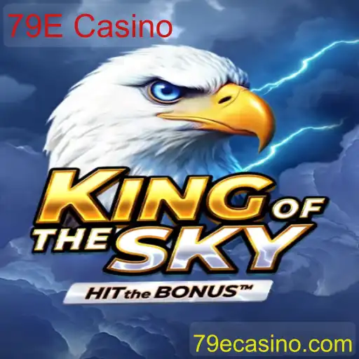 Descubra o Fascinante Mundo de KingOfTheSky no 79E Casino