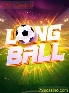 Descubra o Fascinante Jogo LongBall no 79E Casino