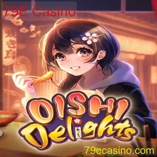 Descubra OishiDelights: Um Jogo de Entretenimento no Universo 79E Casino
